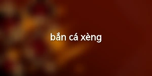 bắn cá xèng